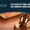 Veja Dicas De Como Legalizar Seu Comercio Agora Mesmo Blog - Analítica Do Brasil